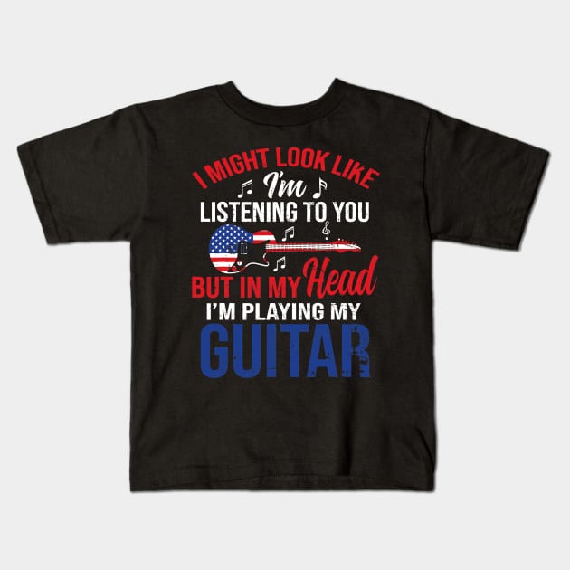 I Might Look Like I'm Listening To You Guitar Christmas Gift Kids T-Shirt by totemgunpowder